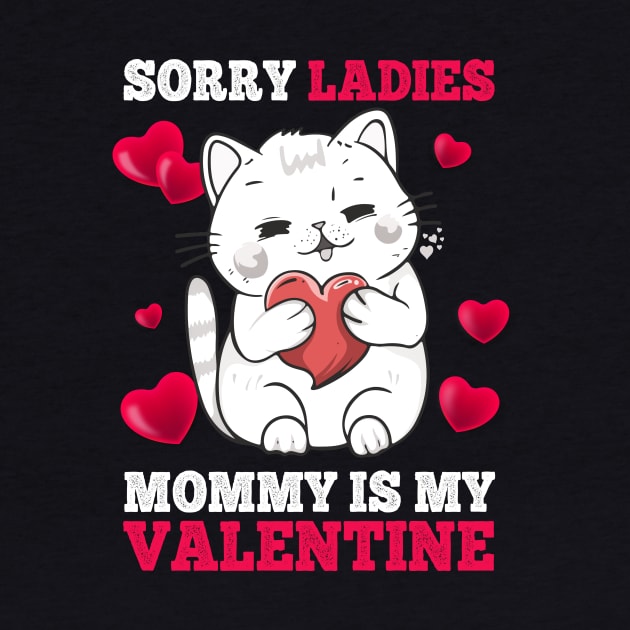 Sorry Ladies Mommy Is My Valentine Happy Valentines Day 2024 by Jhon Towel